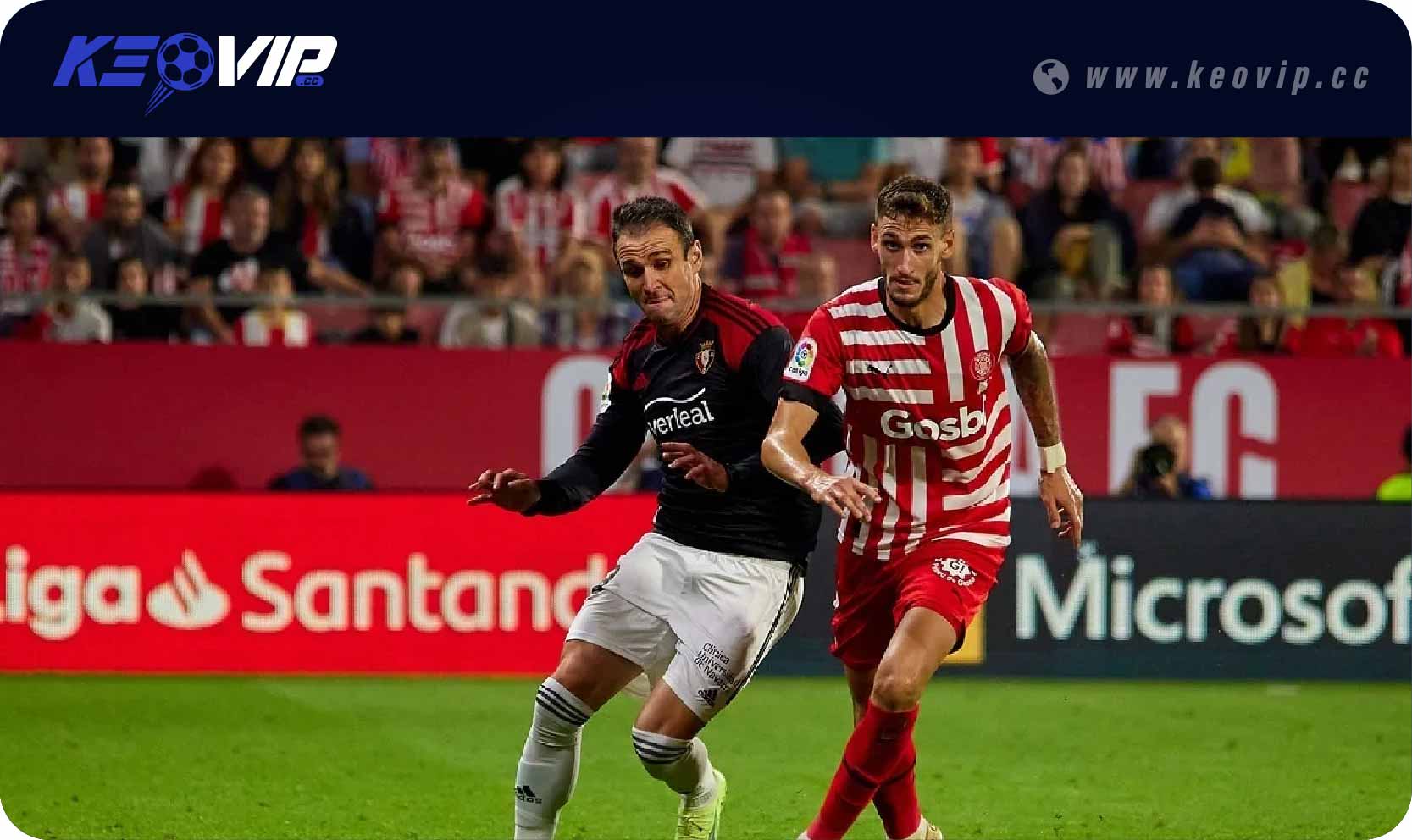 Soi kèo châu Á Girona vs Osasuna (Handicap)